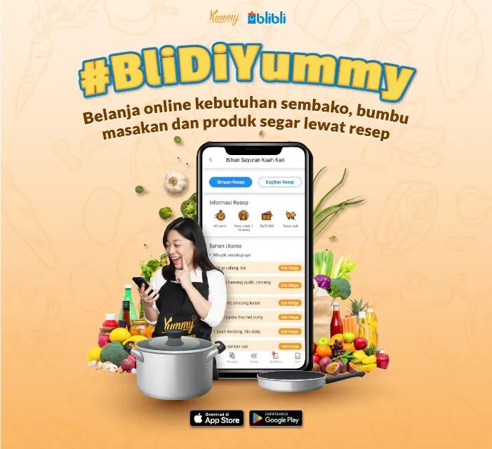 Lihat Resep Masakan di Yummy App, Belanja Online Bahannya di Blibli!